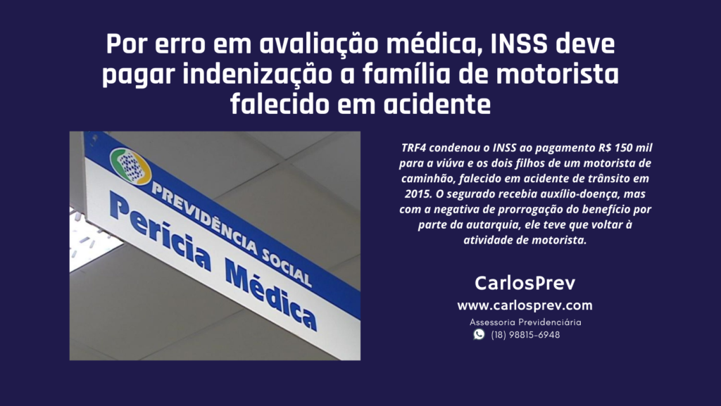 Por erro em avaliação médica, INSS deve pagar indenização a família de motorista falecido em acidente
