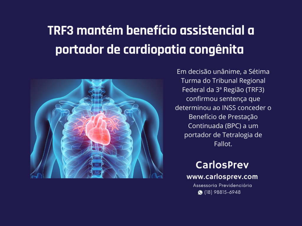 TRF3 mantém benefício assistencial a portador de cardiopatia congênita