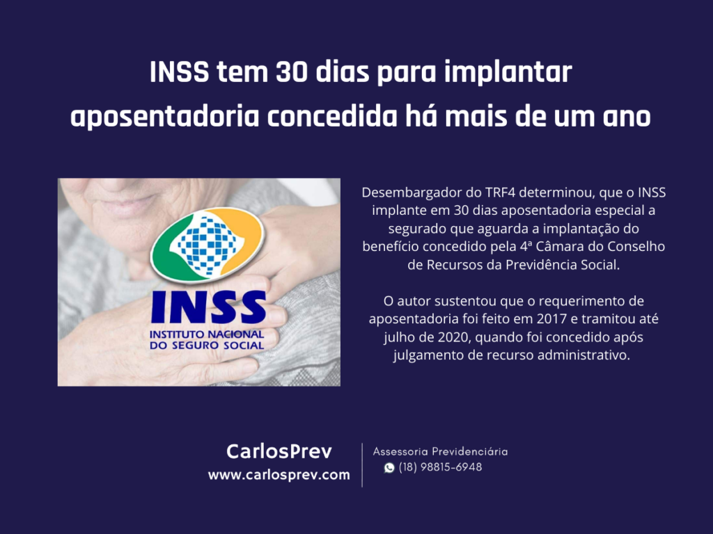 INSS tem 30 dias para implantar aposentadoria concedida há mais de um ano