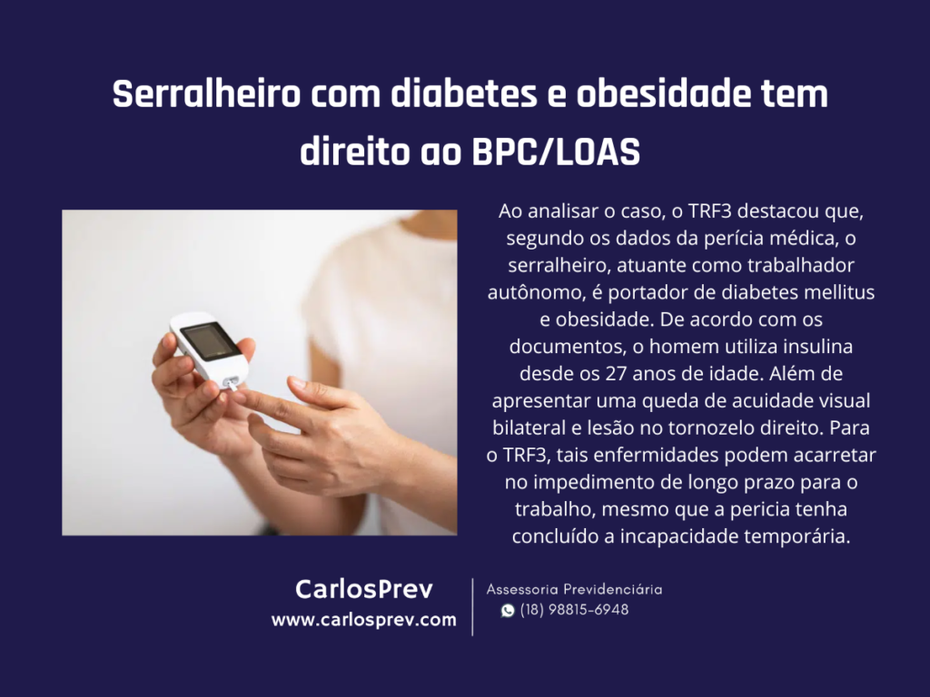 Serralheiro com diabetes e obesidade tem direito ao BPC/LOAS