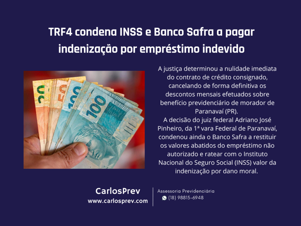 TRF4 condena INSS e Banco Safra a pagar indenização por empréstimo indevido