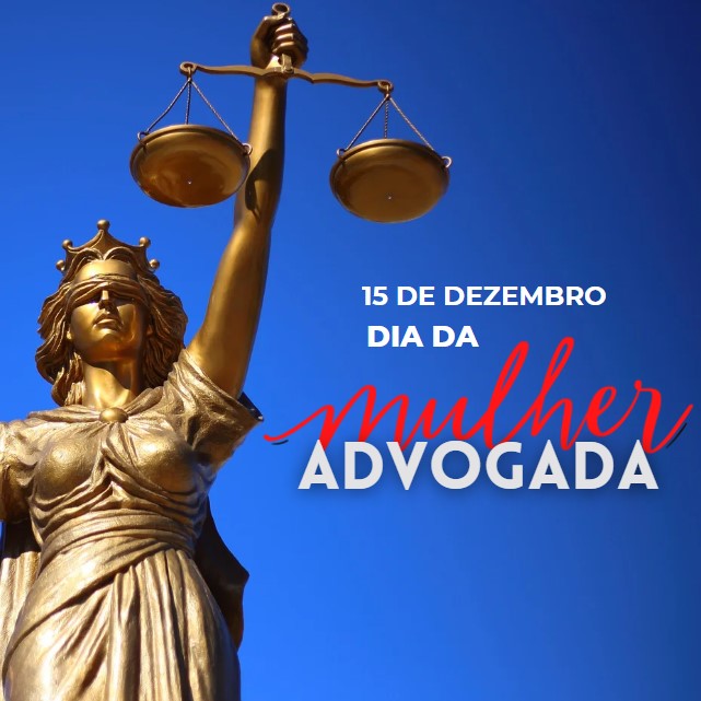 Dia da Mulher Advogada