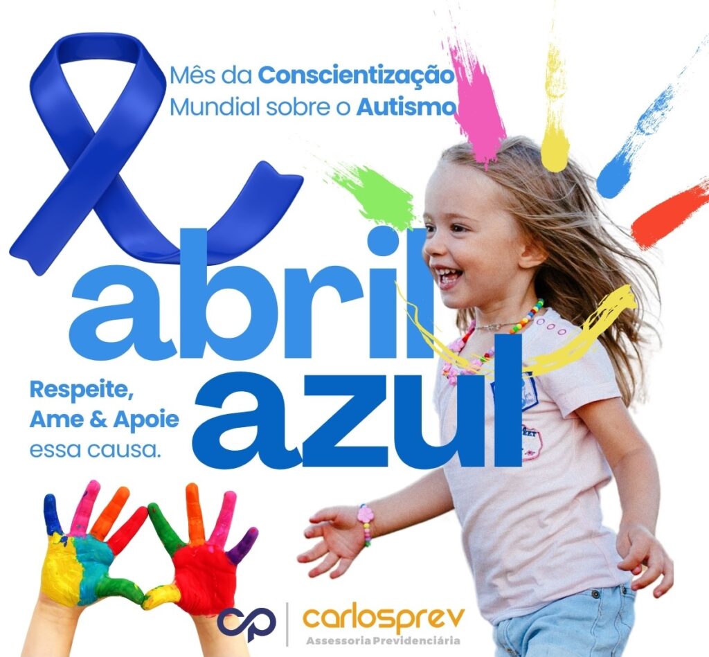 ABRIL AZUL – Mês de Conscientização sobre o Autismo