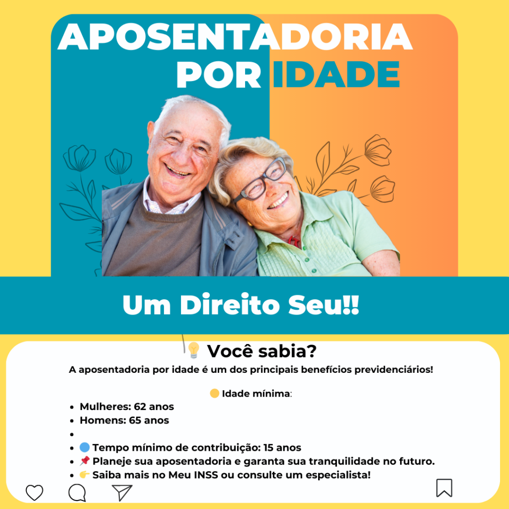 📢 Aposentadoria por Idade do INSS: Um Direito Seu! 💙